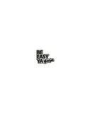 Be Easy Pin