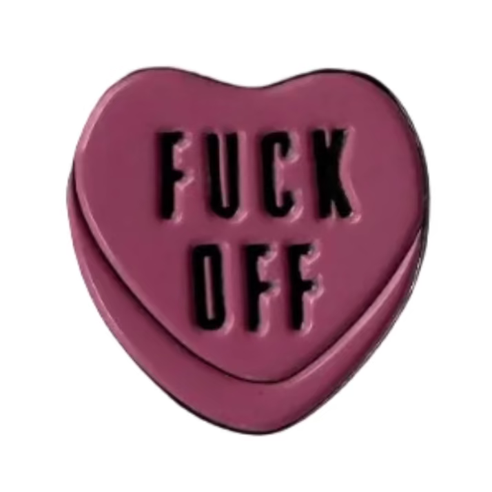 Fuck Off Pin